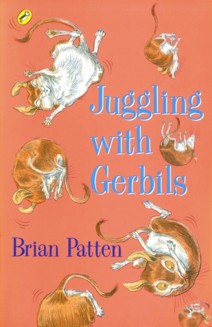 Book cover of: Juggling with Gerbils. By: Brian Patten