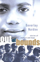 Book cover of: Out of Bounds. By: Beverley Naidoo