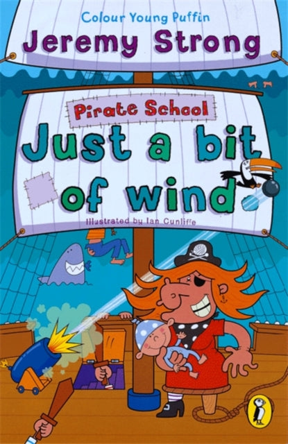 Book cover of: Pirate School: Just a Bit of Wind