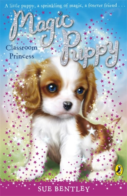 Book cover of: Magic Puppy: Classroom Princess