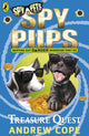 Spy Pups: Treasure Quest