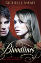 Book cover of: Bloodlines (book 1). By: Richelle Mead