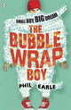 Book cover of: Bubble Wrap Boy