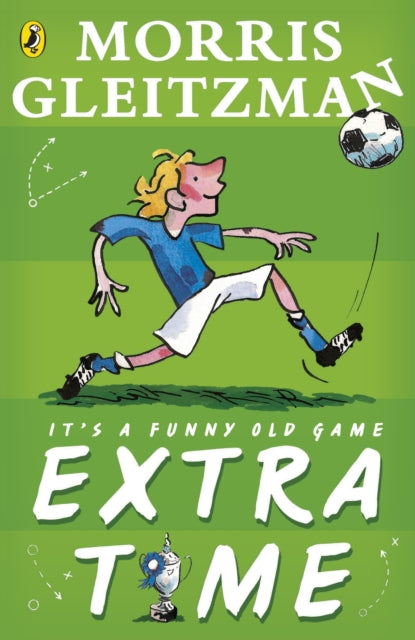 Book cover of: Extra Time. By: Morris Gleitzman