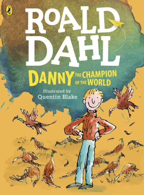 Danny, the Champion of the World (colour edition) 9780141357874 Roald Dahl
