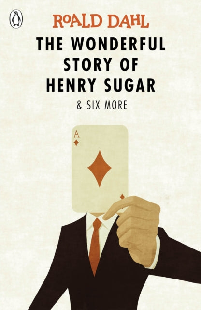Book cover of: Wonderful Story of Henry Sugar and Six More. By: Roald Dahl