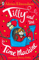 Tilly and the Time Machine 9780141372457 Adrian Edmondson