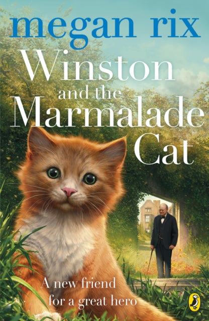 Book cover of: Winston and the Marmalade Cat. By: Megan Rix