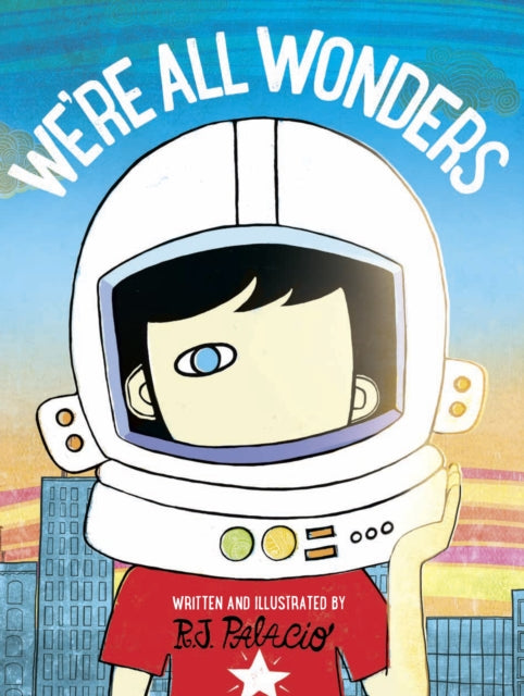 We're All Wonders 9780141386416 R. J. Palacio