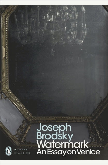 Watermark: An Essay on Venice 9780141391496 Joseph Brodsky