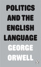Politics and the English Language 9780141393063 George Orwell