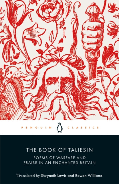 Book of Taliesin, Poems of Warfare and Praise in an Enchanted Britain 9780141396934 Gwyneth Lewis