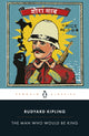 Book cover of: Man Who Would Be King: Selected Stories of Rudyard Kipling