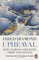 Upheaval, How Nations Cope with Crisis and Change 9780141977782 Jared M. Diamond