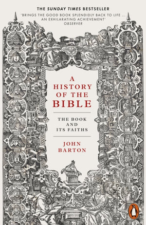 A History of the Bible, The Book and Its Faiths