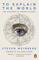To Explain the World, The Discovery of Modern Science 9780141980874 Steven Weinberg