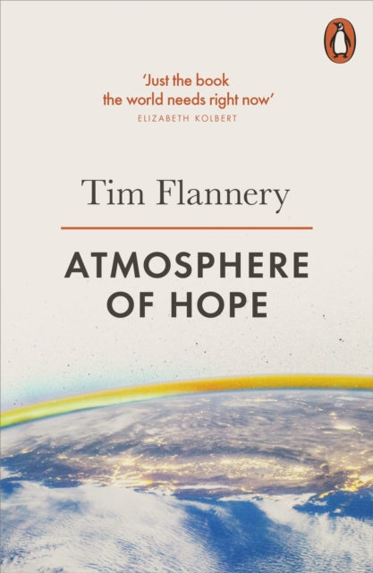 Book cover of: Atmosphere of Hope. By: Tim F. Flannery