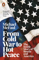 Book cover of: From Cold War to Hot Peace. By: Michael McFaul