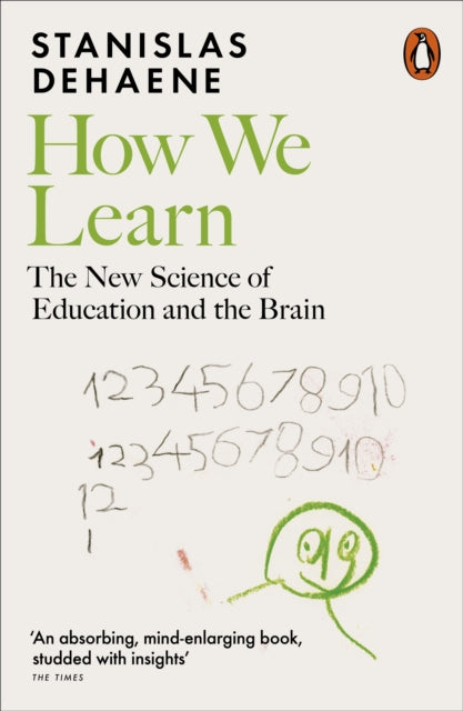 How We Learn, The New Science of Education and the Brain