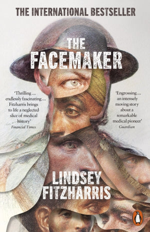 Facemaker, One Surgeon's Battle to Mend the Disfigured Soldiers of World War I