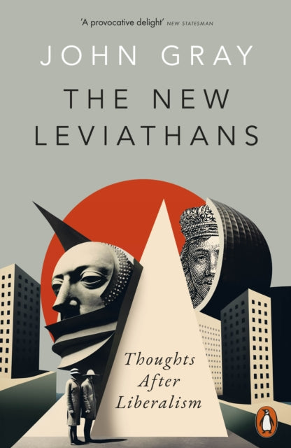 Book cover of: New Leviathans. By: John Gray