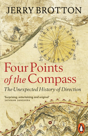 Four Points of the Compass, The Unexpected History of Direction