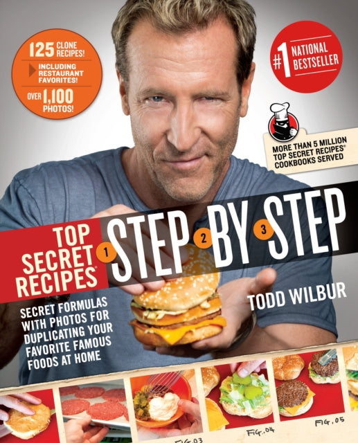 Book cover of: Top Secret Recipes Step-by-Step. By: Todd Wilbur