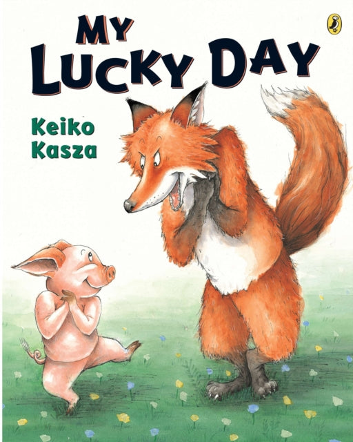 Book cover of: My Lucky Day. By: Keiko Kasza