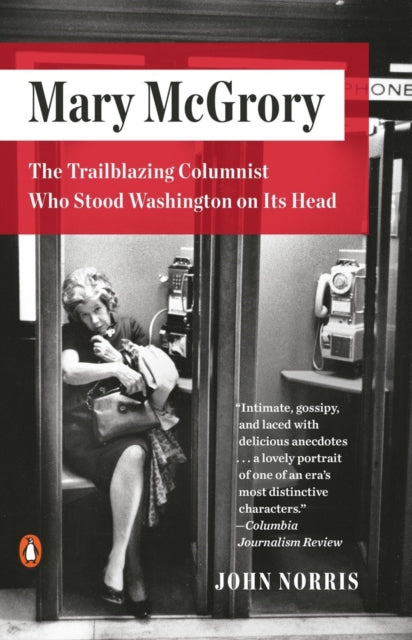 Book cover of: Mary McGrory. By: John Norris