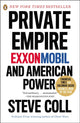 Book cover of: Private Empire. By: Steve Coll