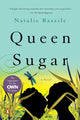 Book cover of: Queen Sugar. By: Natalie Baszile