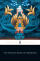 Book cover of: Penguin Book of Mermaids. By: Cristina Bacchilega