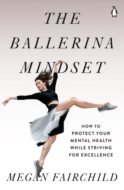 The Ballerina Mindset