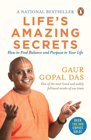 Life's Amazing Secrets, How to Find Balance and Purpose in Your Life