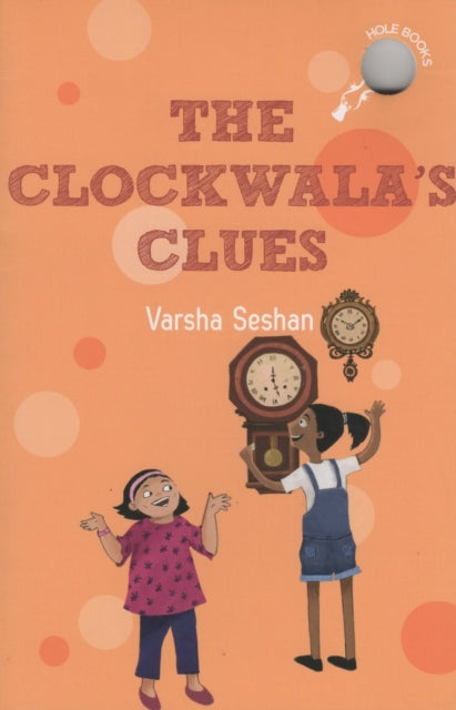 The Clockwala's Clues (hole books)