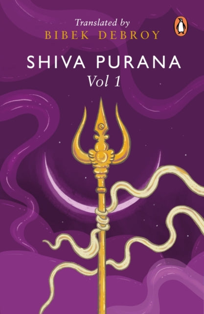 Book cover of: Shiva Purana. By: Bibek Debroy