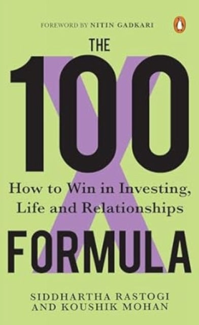 Book cover of: 100X Formula. By: Siddhartha Rastogi