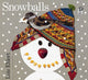 Book cover of: Snowballs