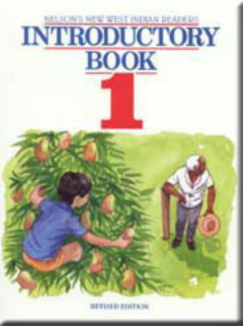 Book cover of: New West Indian Readers - Introductory Book 1. By: Clive Borely