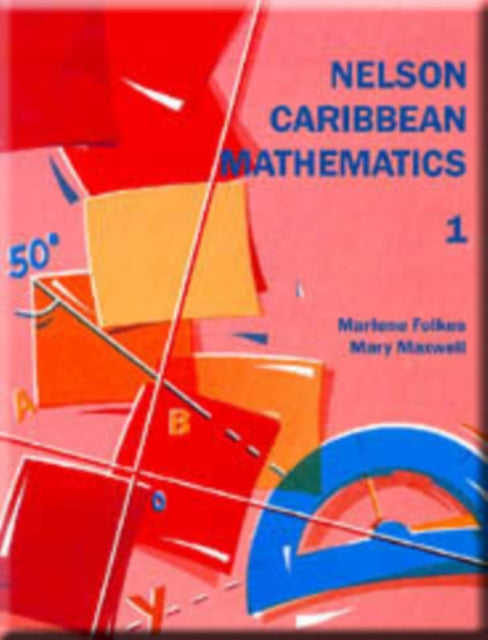 Book cover of: Nelson Caribbean Mathematics 1. By: Marlene Folkes