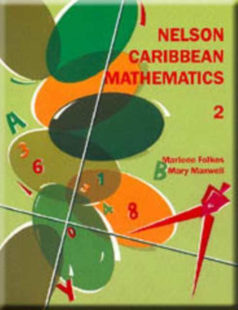 Book cover of: Nelson Caribbean Mathematics 2. By: Marlene Folkes