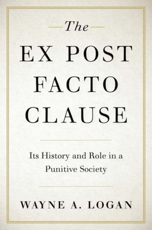 The Ex Post Facto Clause