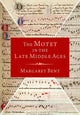 Book cover of: Motet in the Late Middle Ages. By: Margaret Bent