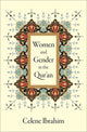 Book cover of: Women and Gender in the Qur'an. By: Celene Ibrahim