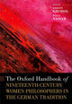Book cover of: Oxford Handbook of Nineteenth-Century Women Philosophers in the German Tradition. By: Kristin Gjesdal