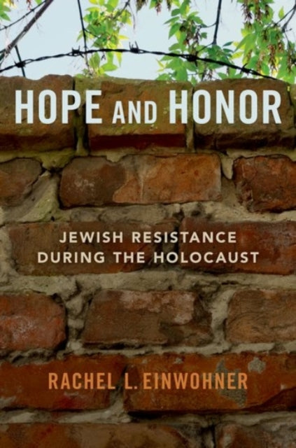 Book cover of: Hope and Honor. By: Rachel L. Einwohner