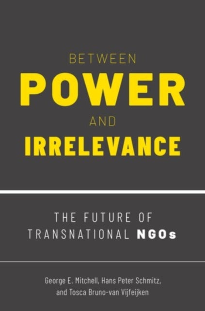 Book cover of: Between Power and Irrelevance. By: George E. Mitchell