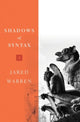Book cover of: Shadows of Syntax. By: Jared Warren