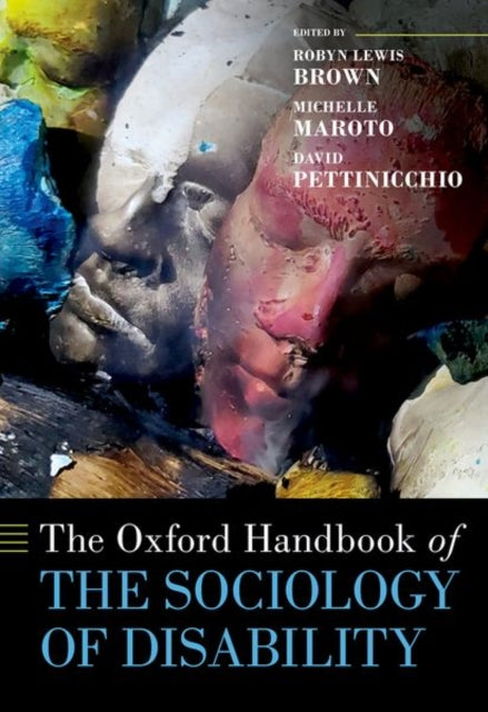 Book cover of: Oxford Handbook of the Sociology of Disability. By: Robyn Lewis Brown