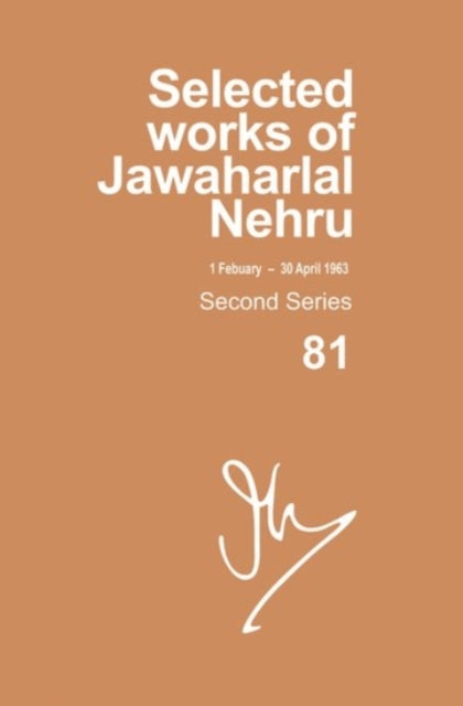 Book cover of: Selected Works Of Jawaharlal Nehru, Second Series, Vol 81. By: Madhavan K. Palat